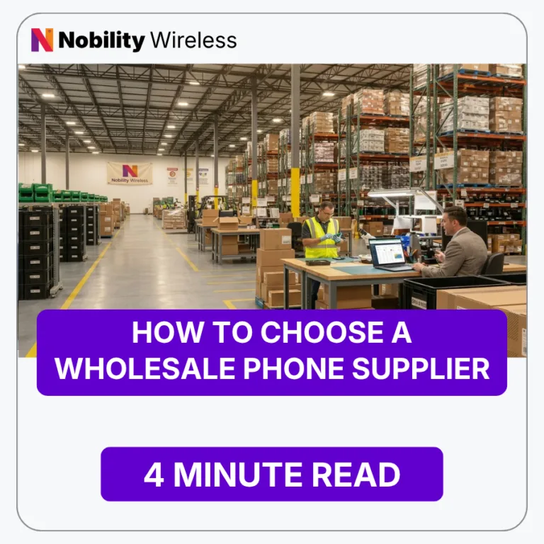 How to choose a wholesale phone supplier — Nobility Wireless warehouse team processing bulk B2B smartphone inventory