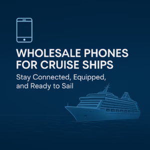 Wholesale phones for cruise ships—get reliable, bulk smartphones for crew, guest services, and onboard operations. Fast shipping, flexible orders, and real support from Nobility Wireless.